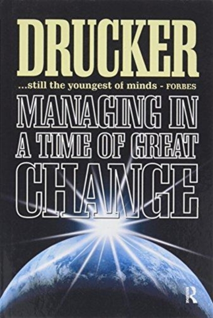Managing in a Time of Great Change, Hardback Book