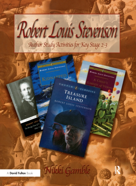 Robert Louis Stevenson : Author Study Activities for Key Stage 2/Scottish P6-7, Hardback Book
