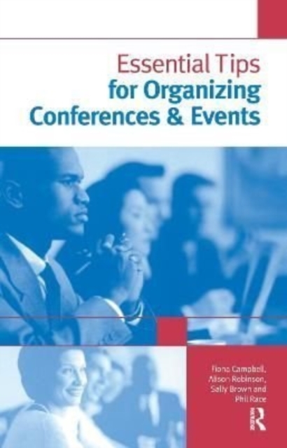 Essential Tips for Organizing Conferences & Events, Hardback Book