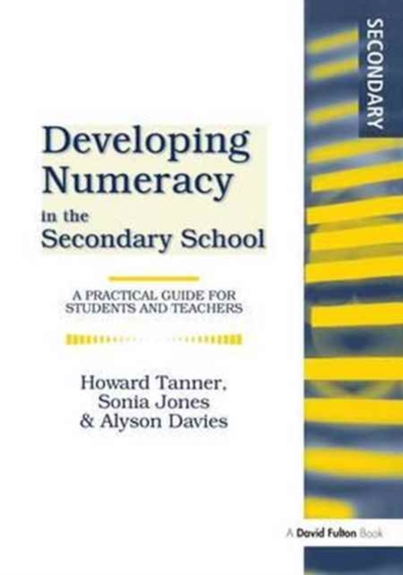 Developing Numeracy in the Secondary School : A Practical Guide for Students and Teachers, Hardback Book