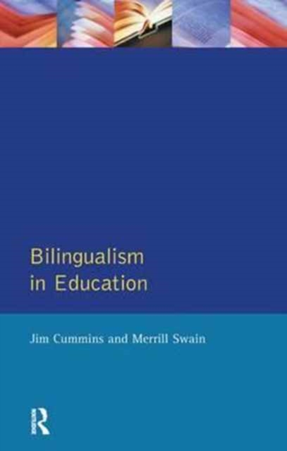 Bilingualism in Education : Aspects of theory, research and practice, Hardback Book