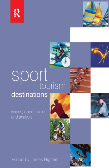 Sport Tourism Destinations, Hardback Book