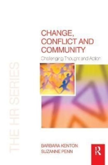 Change, Conflict and Community, Hardback Book