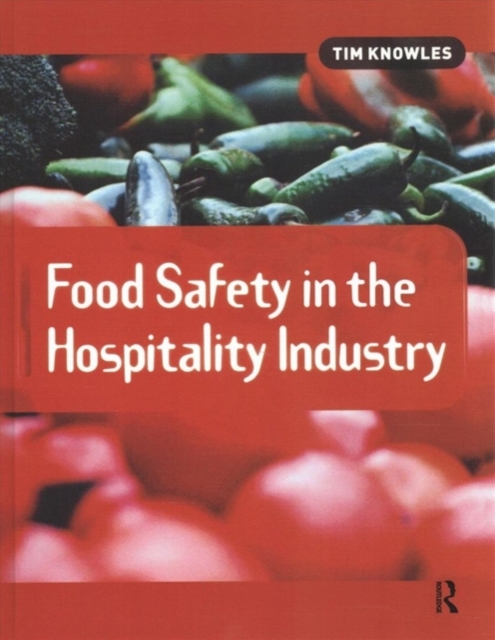 Food Safety in the Hospitality Industry, Hardback Book