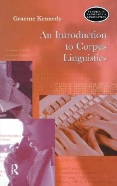 An Introduction to Corpus Linguistics, Hardback Book