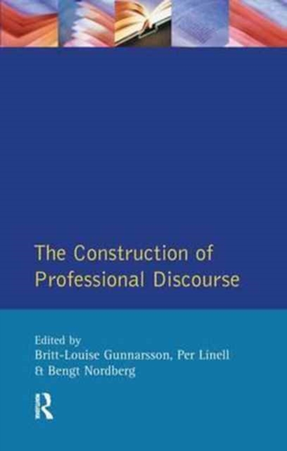 The Construction of Professional Discourse, Hardback Book