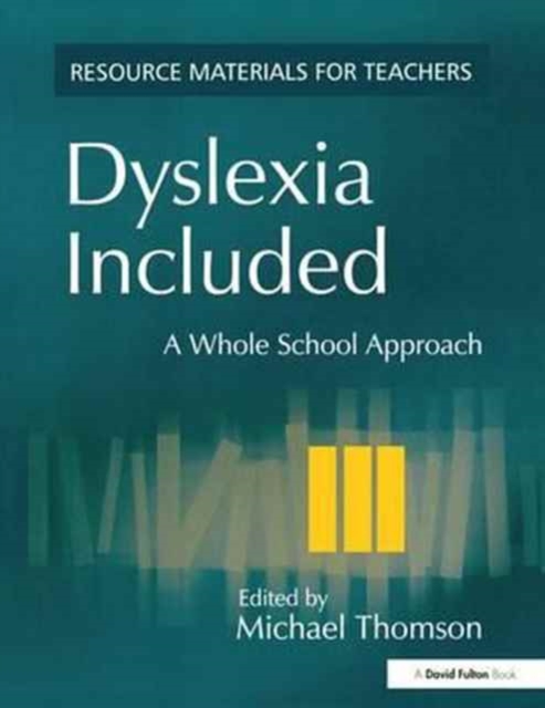 Dyslexia Included : A Whole School Approach, Hardback Book
