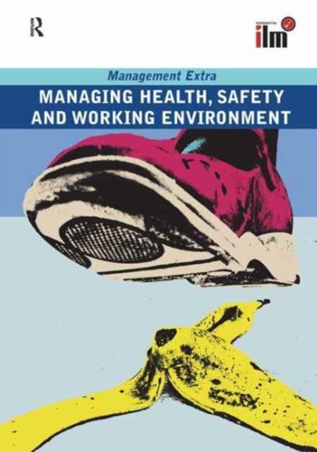 Managing Health, Safety and Working Environment : Revised Edition, Hardback Book