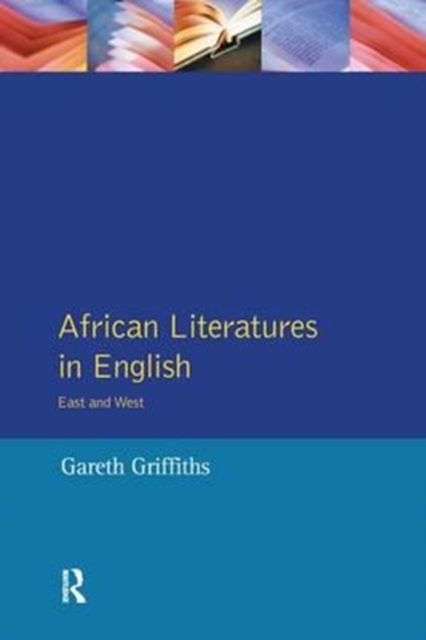 African Literatures in English : East and West, Hardback Book
