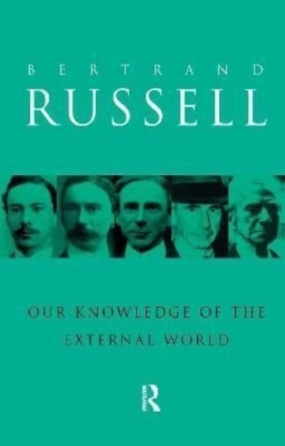 Our Knowledge of the External World, Hardback Book