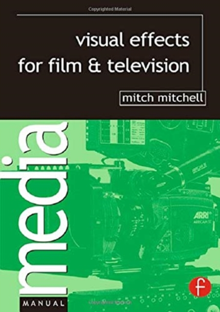 Visual Effects for Film and Television, Hardback Book