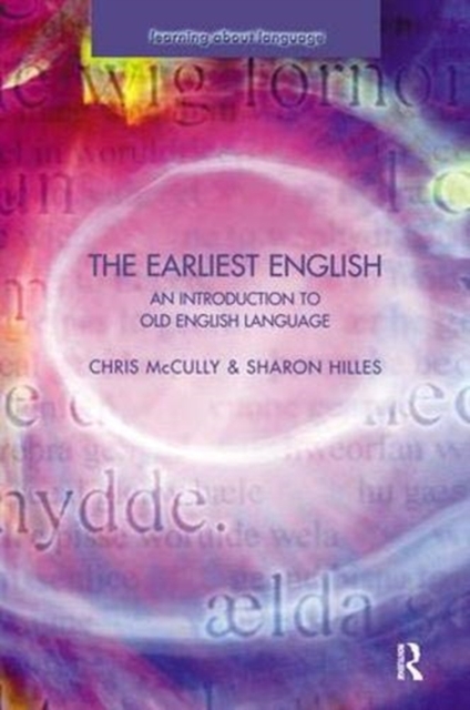 The Earliest English : An Introduction to Old English Language, Hardback Book