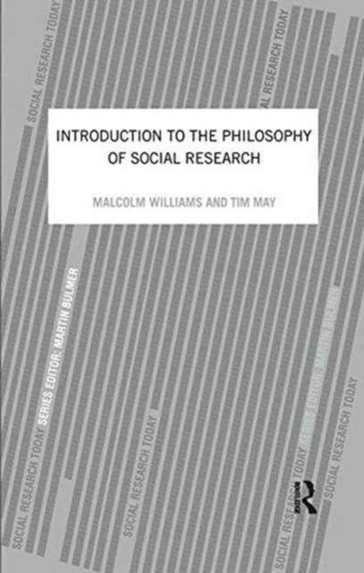An Introduction To The Philosophy Of Social Research, Hardback Book