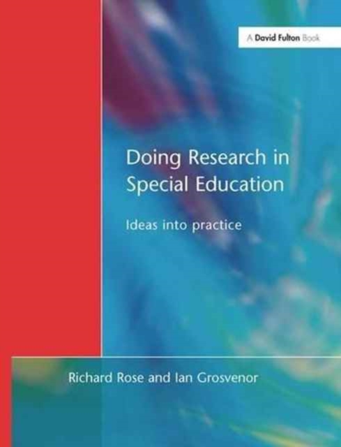 Doing Research in Special Education : Ideas into Practice, Hardback Book
