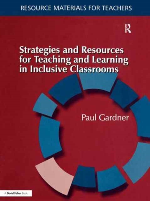 Strategies and Resources for Teaching and Learning in Inclusive Classrooms, Hardback Book