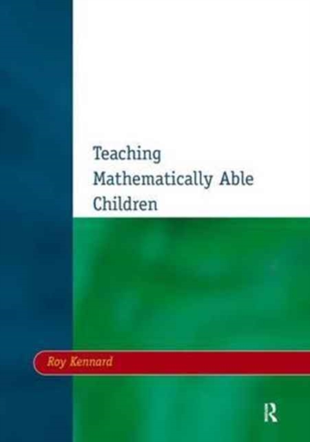 Teaching Mathematically Able Children, Hardback Book