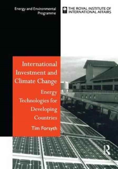 International Investment and Climate Change : Energy Technologies for Developing Countries, Hardback Book