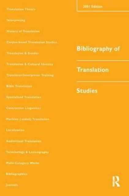 Bibliography of Translation Studies: 2001, Hardback Book