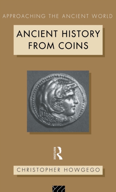 Ancient History from Coins, Hardback Book