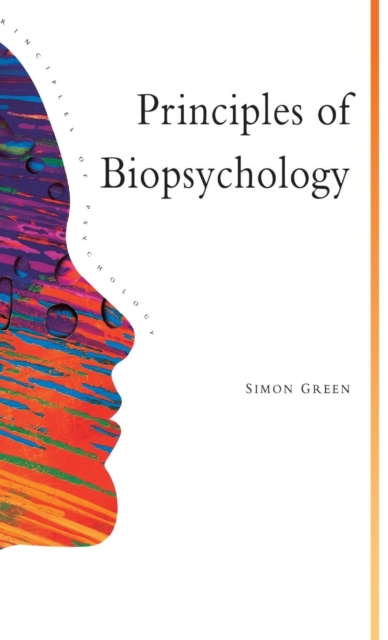 Principles Of Biopsychology, Hardback Book