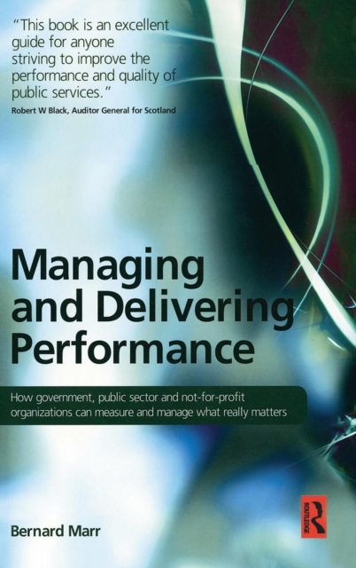 Managing and Delivering Performance, Hardback Book