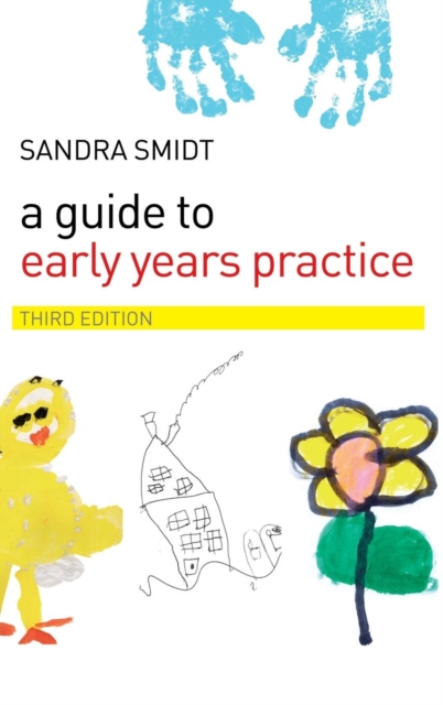A Guide to Early Years Practice, Hardback Book