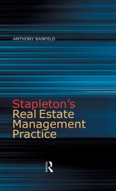 Stapleton's Real Estate Management Practice, Hardback Book