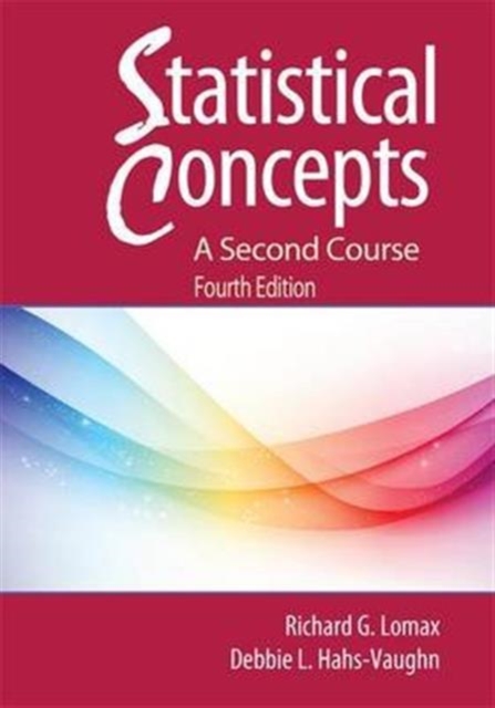 Statistical Concepts - A Second Course, Hardback Book