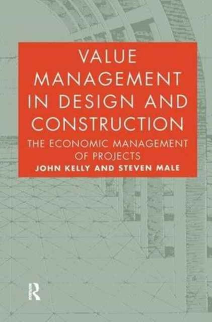 Value Management in Design and Construction, Hardback Book