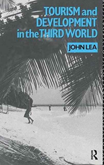 Tourism and Development in the Third World, Hardback Book