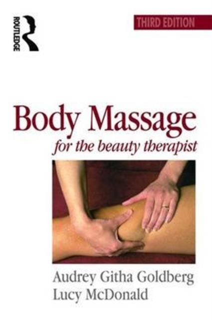 Body Massage for the Beauty Therapist, Hardback Book