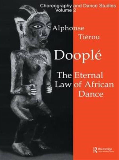 Doople : The Eternal Law of African Dance, Hardback Book