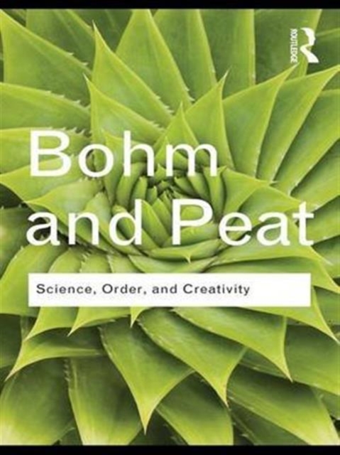 Science, Order and Creativity, Hardback Book