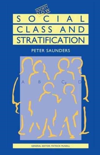 Social Class and Stratification, Hardback Book