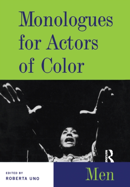Monologues for Actors of Color : Men, Hardback Book