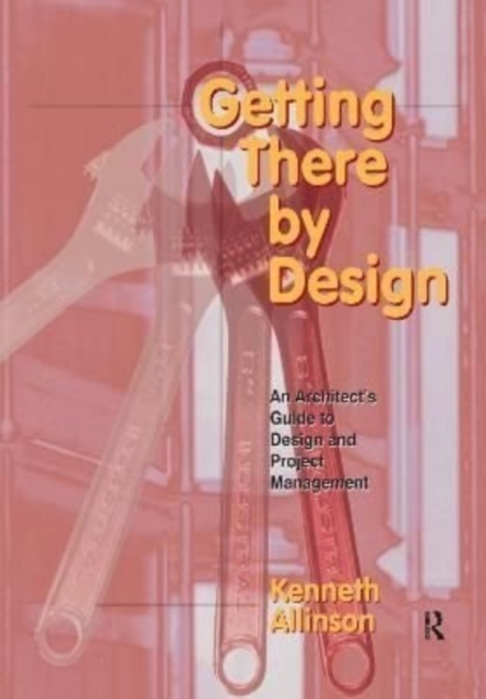 Getting There by Design, Hardback Book