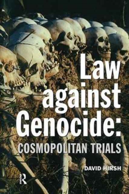 Law Against Genocide : Cosmopolitan Trials, Hardback Book