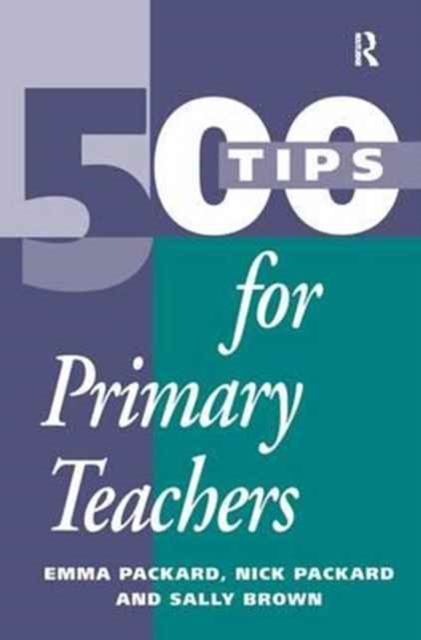 500 Tips for Primary School Teachers, Hardback Book