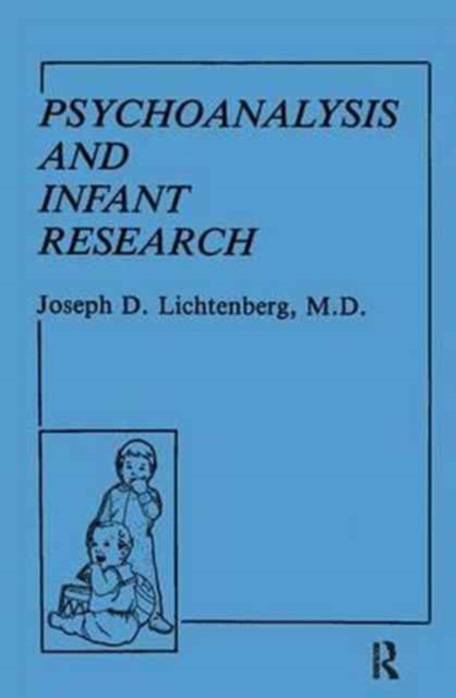 Psychoanalysis and Infant Research, Hardback Book