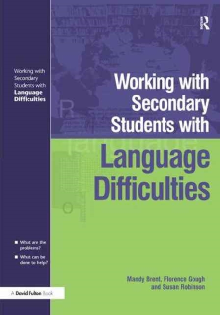 Working with Secondary Students who have Language Difficulties, Hardback Book