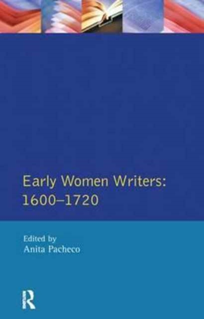 Early Women Writers : 1600 - 1720, Hardback Book