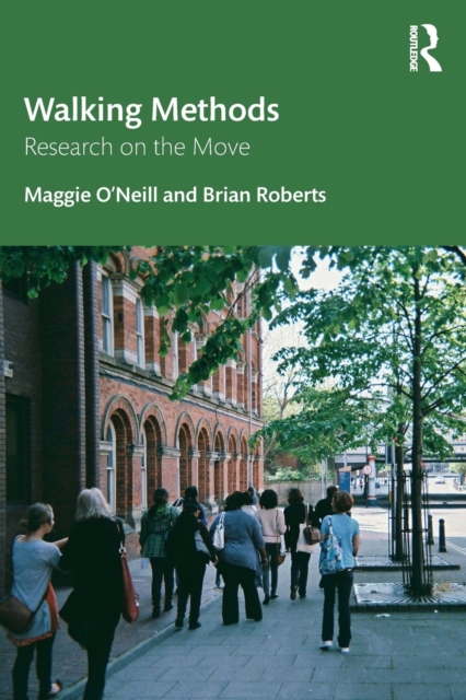 Walking Methods : Research on the Move, Paperback / softback Book