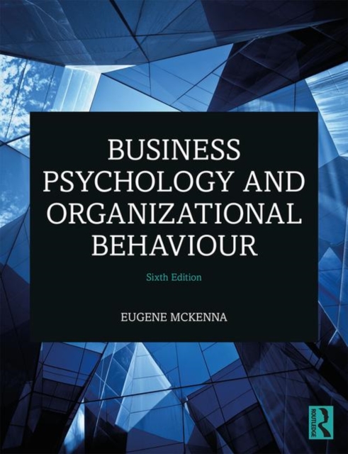 Business Psychology and Organizational Behaviour, Paperback / softback Book