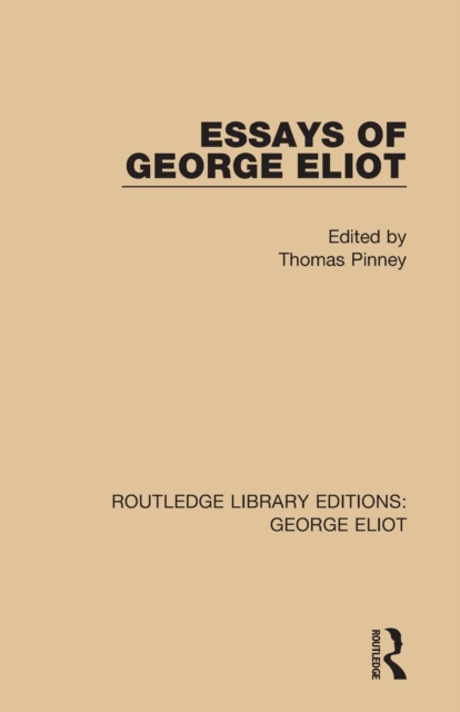 Essays of George Eliot, Paperback / softback Book