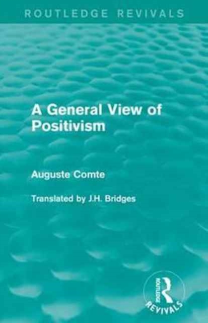 A General View of Positivism, Paperback / softback Book