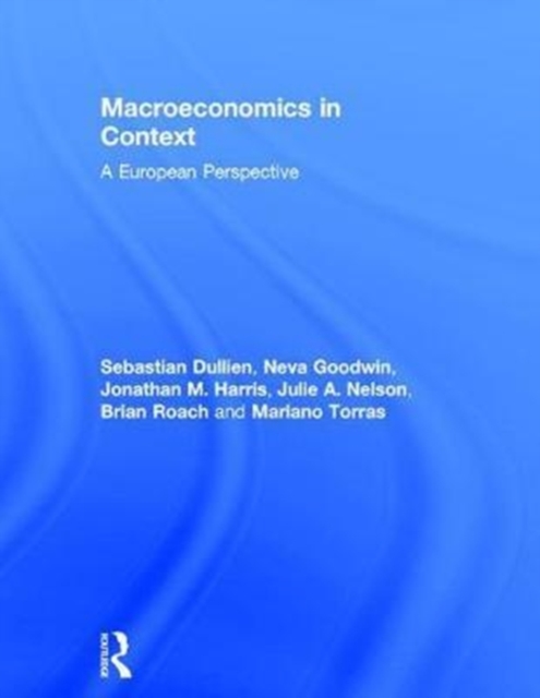 Macroeconomics in Context : A European Perspective, Hardback Book