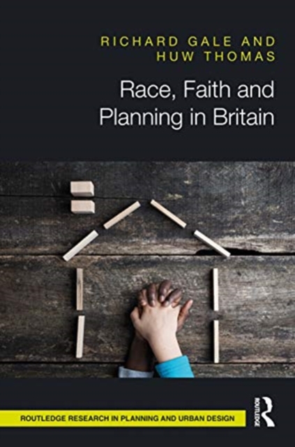 Race, Faith and Planning in Britain, Hardback Book