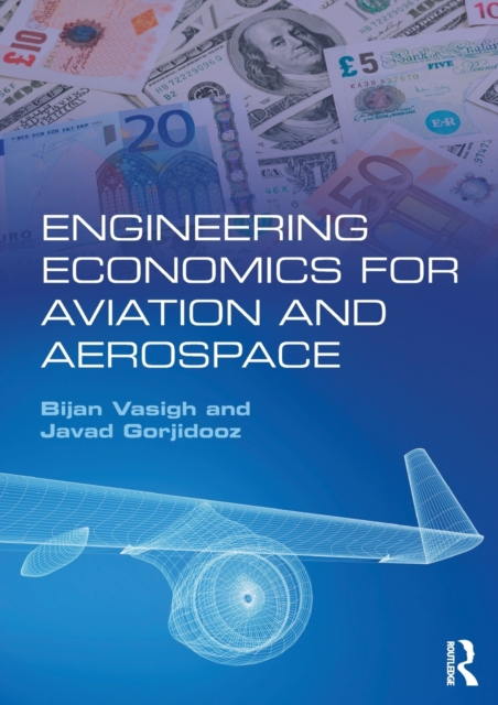 Engineering Economics for Aviation and Aerospace, Paperback / softback Book