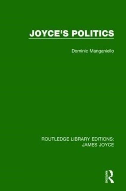 Joyce's Politics, Paperback / softback Book