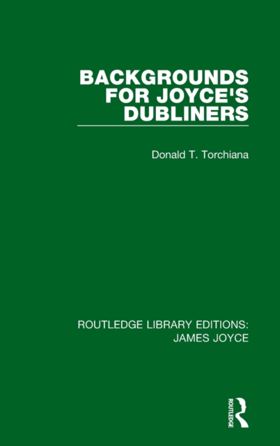 Backgrounds for Joyce's Dubliners, Hardback Book